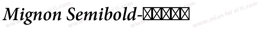 Mignon Semibold字体转换
